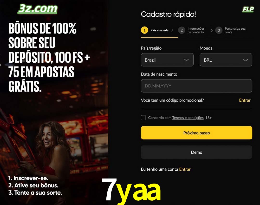7yaa registro oficial cassino online Brasil com bônus de depósito e free spins